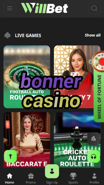 Bonner Casino - Best Northern Casino-7spincasino.ydblkf.net